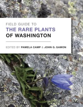 Field Guide to the Rare Plants of Washington