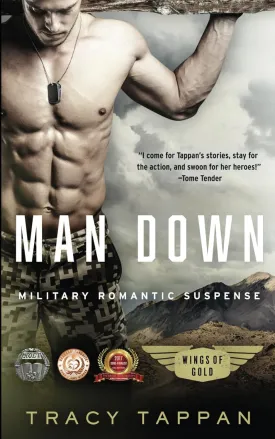 Man Down: Military Romantic Suspense (Wings of Gold) Paperback  February 22, 2017