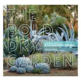 The Bold Dry Garden - Johanna Silver